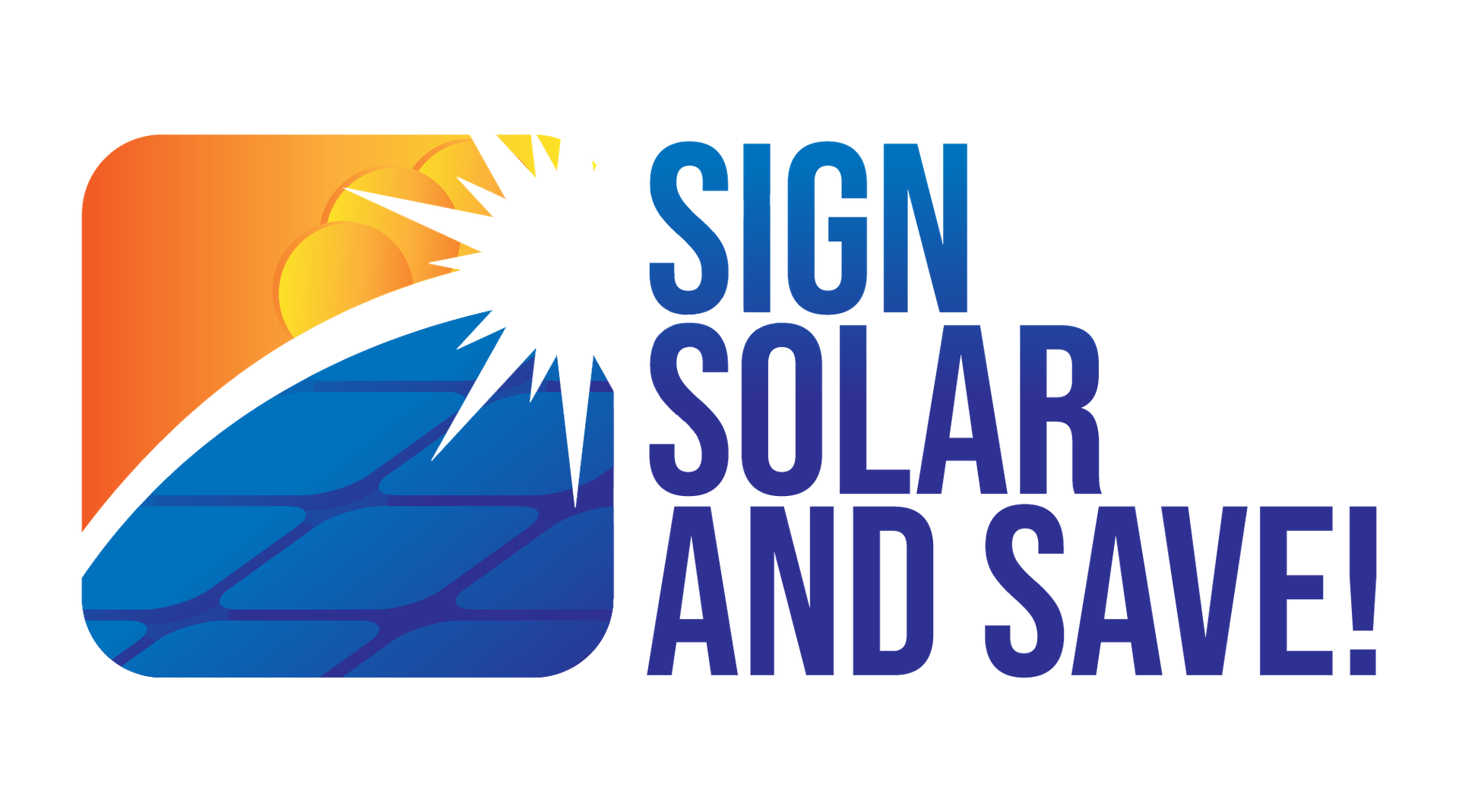Sign, Solar and Save