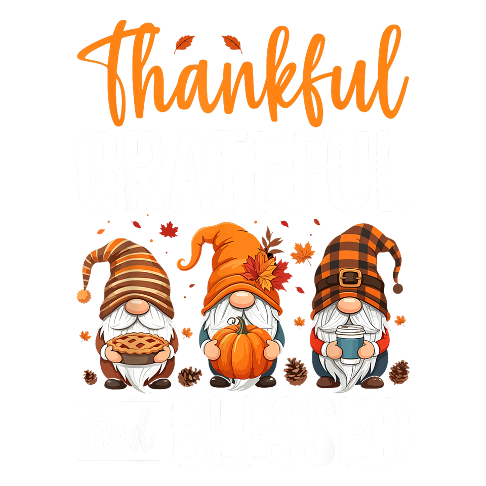 Seasons   fall thankful grateful and blessed gnomes