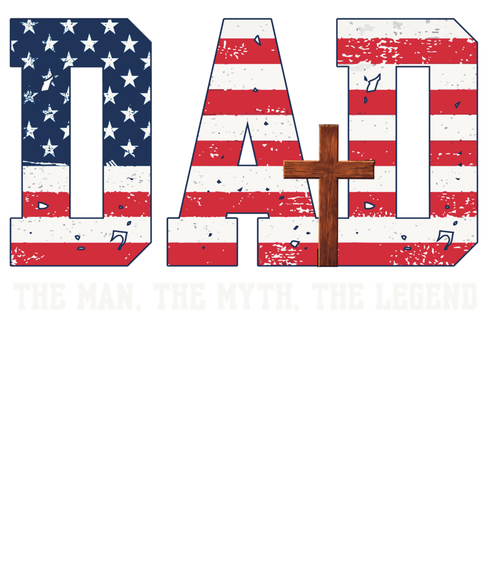 Patriotic   dad man myth legend   with cross flag wht