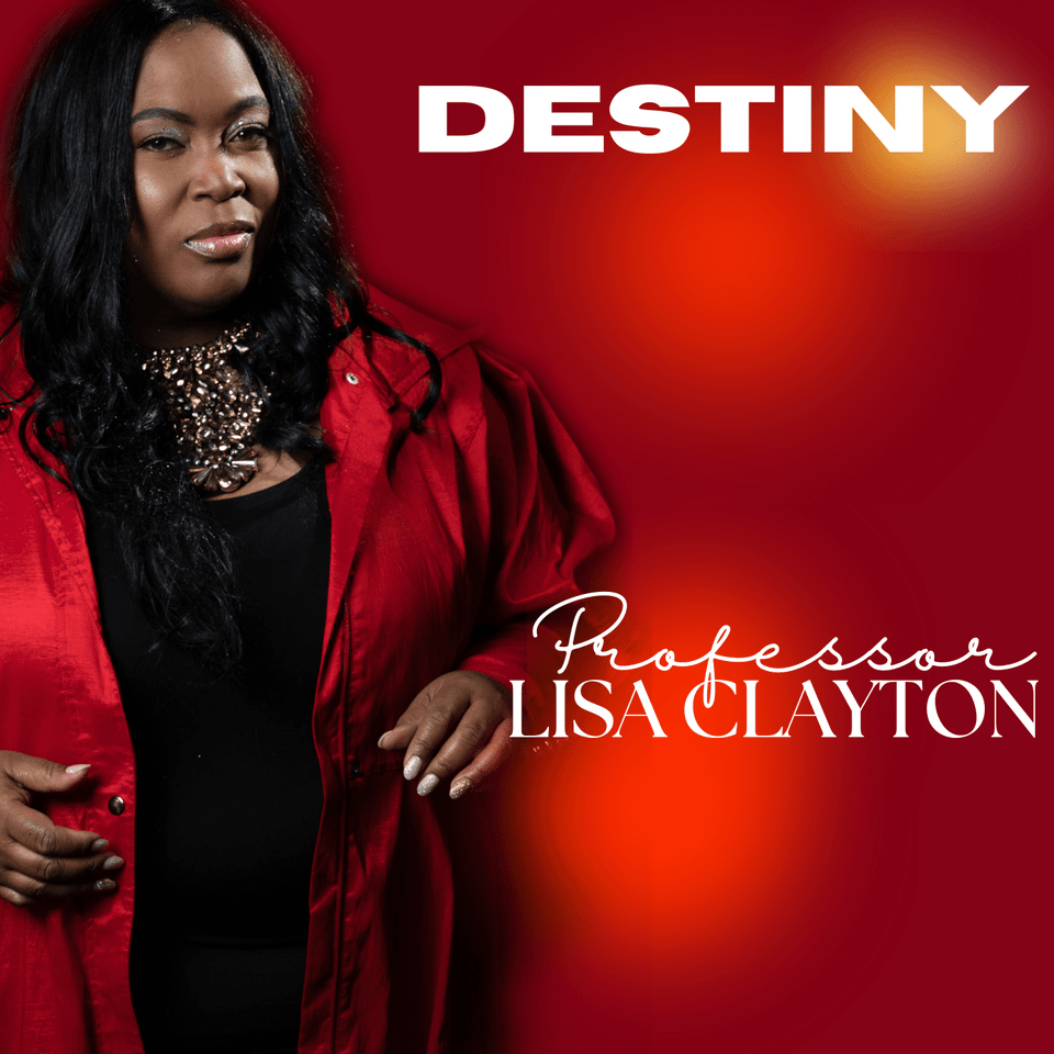Destiny - Professor Lisa Clayton