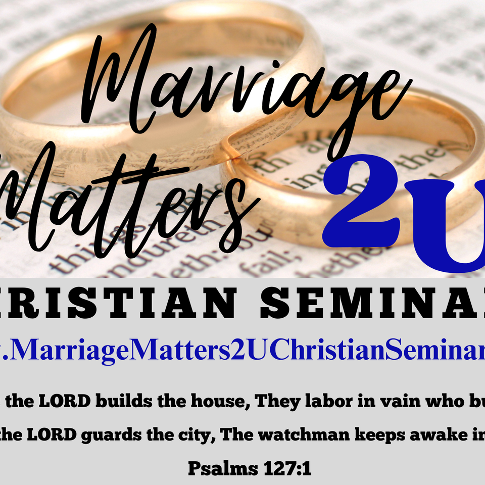 Marriage matters 2u christian  seminars  graphic
