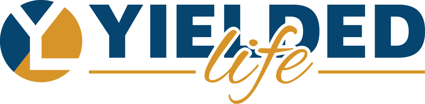Yielded Life