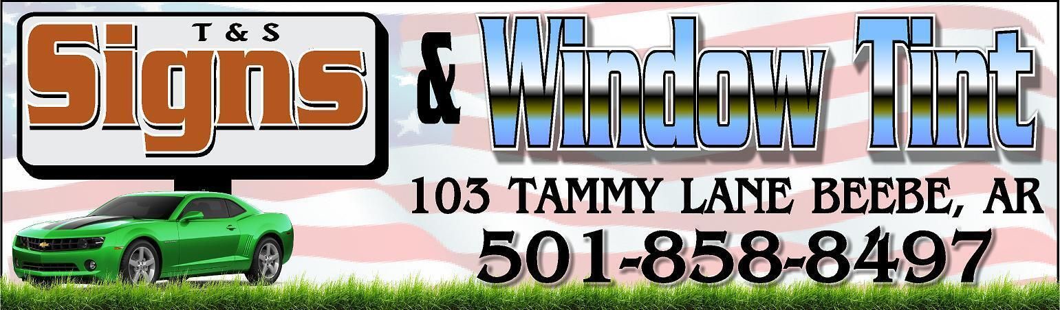 T & S Signs and Window Tint