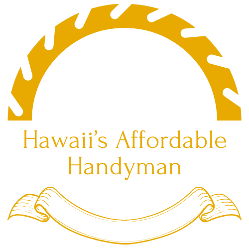 Hawaii's Affordable Handyman
