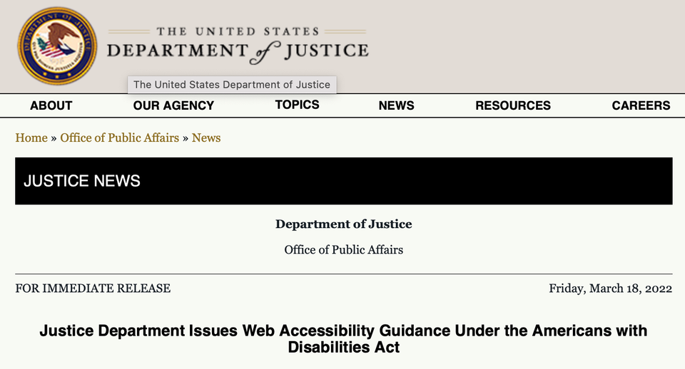 DOJ Press Release March 18, 2022 "Justice Department Issues Web Accessibility Guidance Under the Americans with Disabilities Act