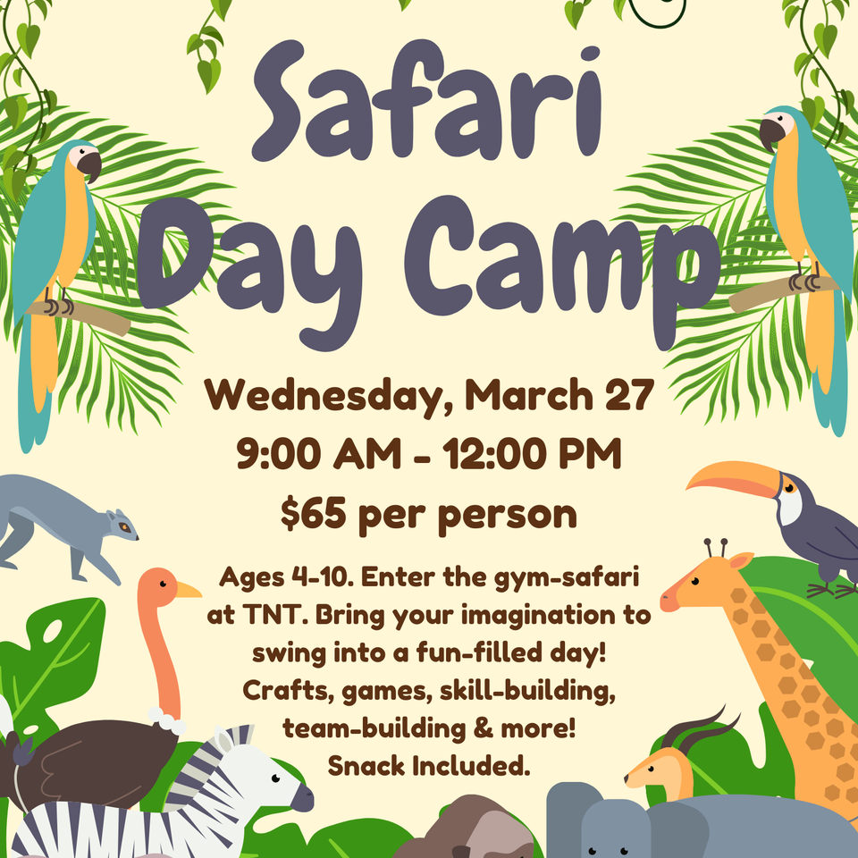 Safari day camp spring break 2024