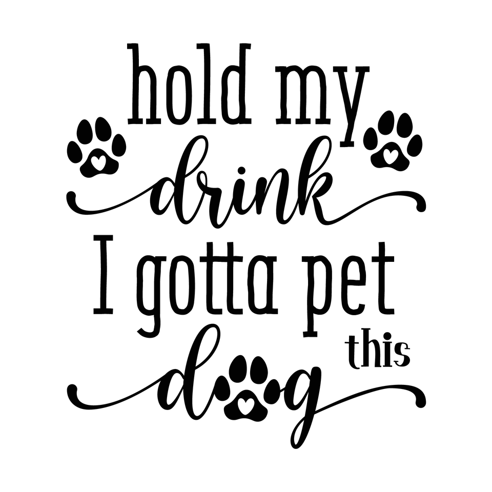 Animals   dogs hold my drink i gotta pet this dog