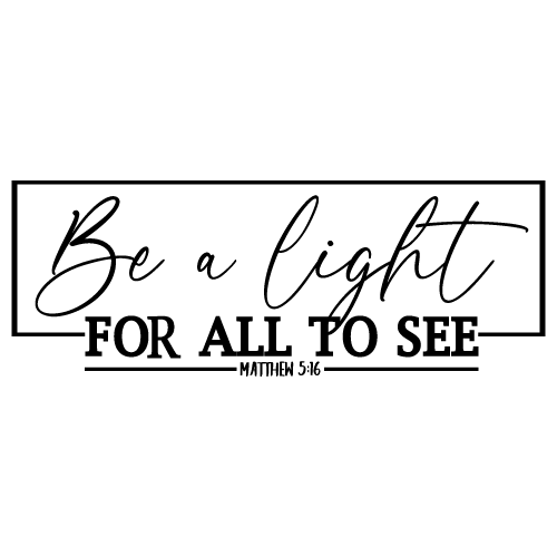 Faith   be a light for all to see