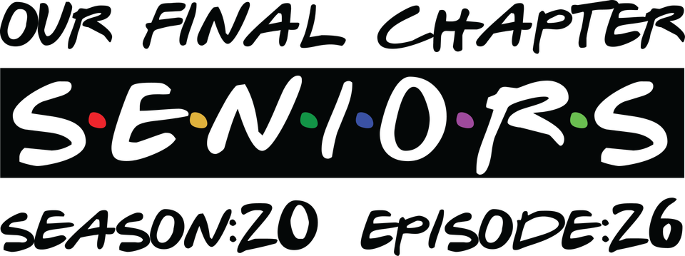 School   2026 senior our final chapter