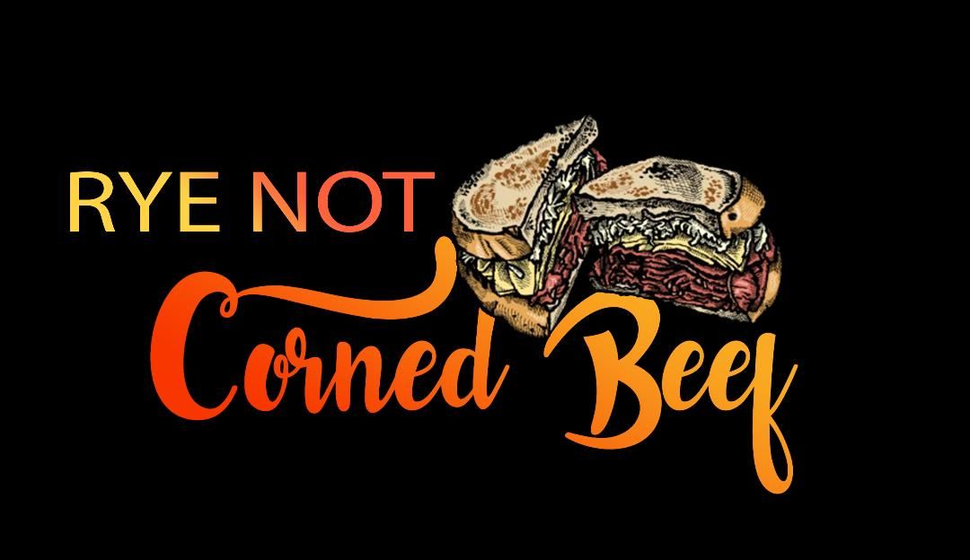 Rye Not Corned Beef LLC