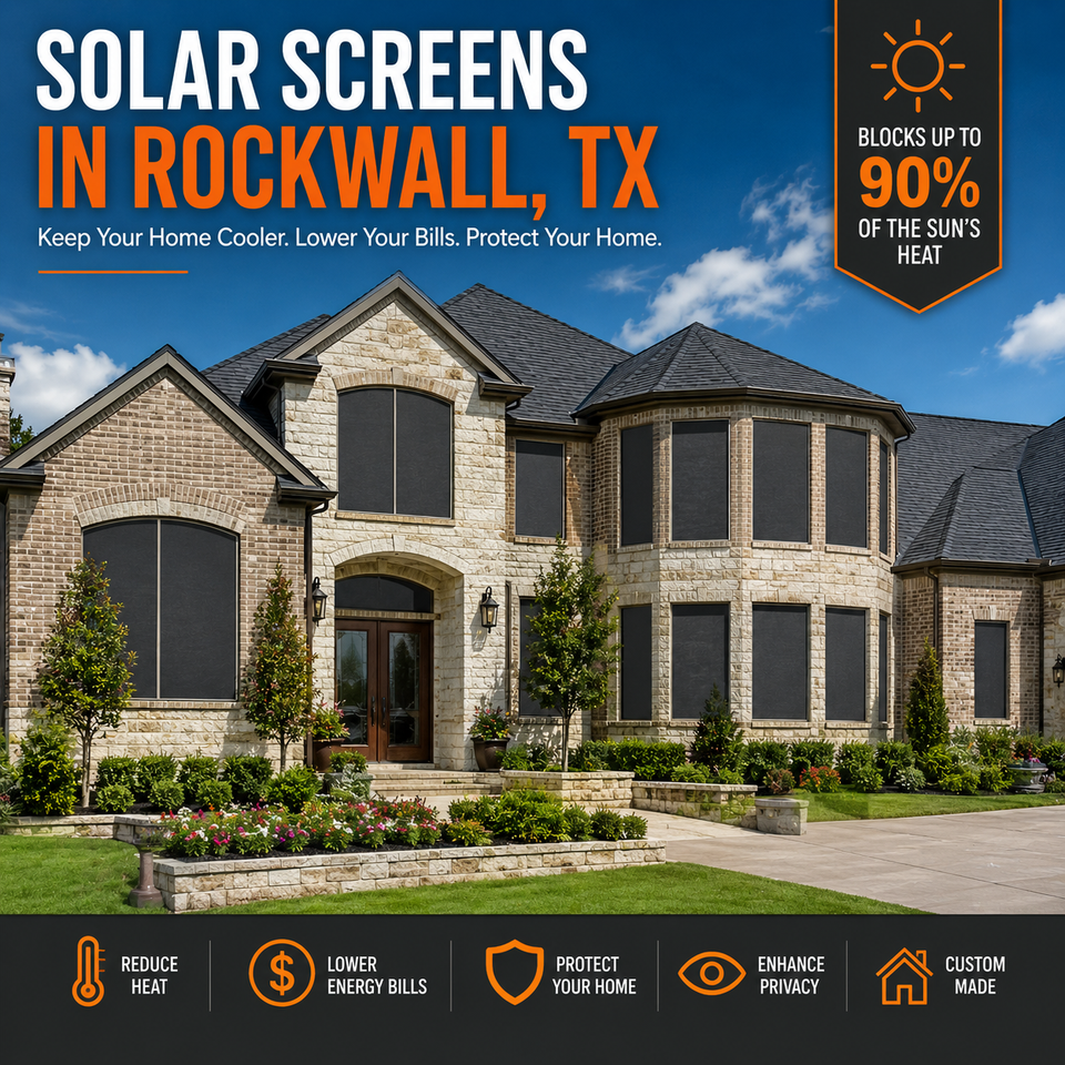 Rockwall tx solar screens