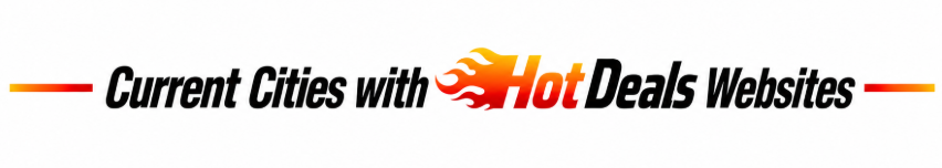 Current cities with hotdeals websites
