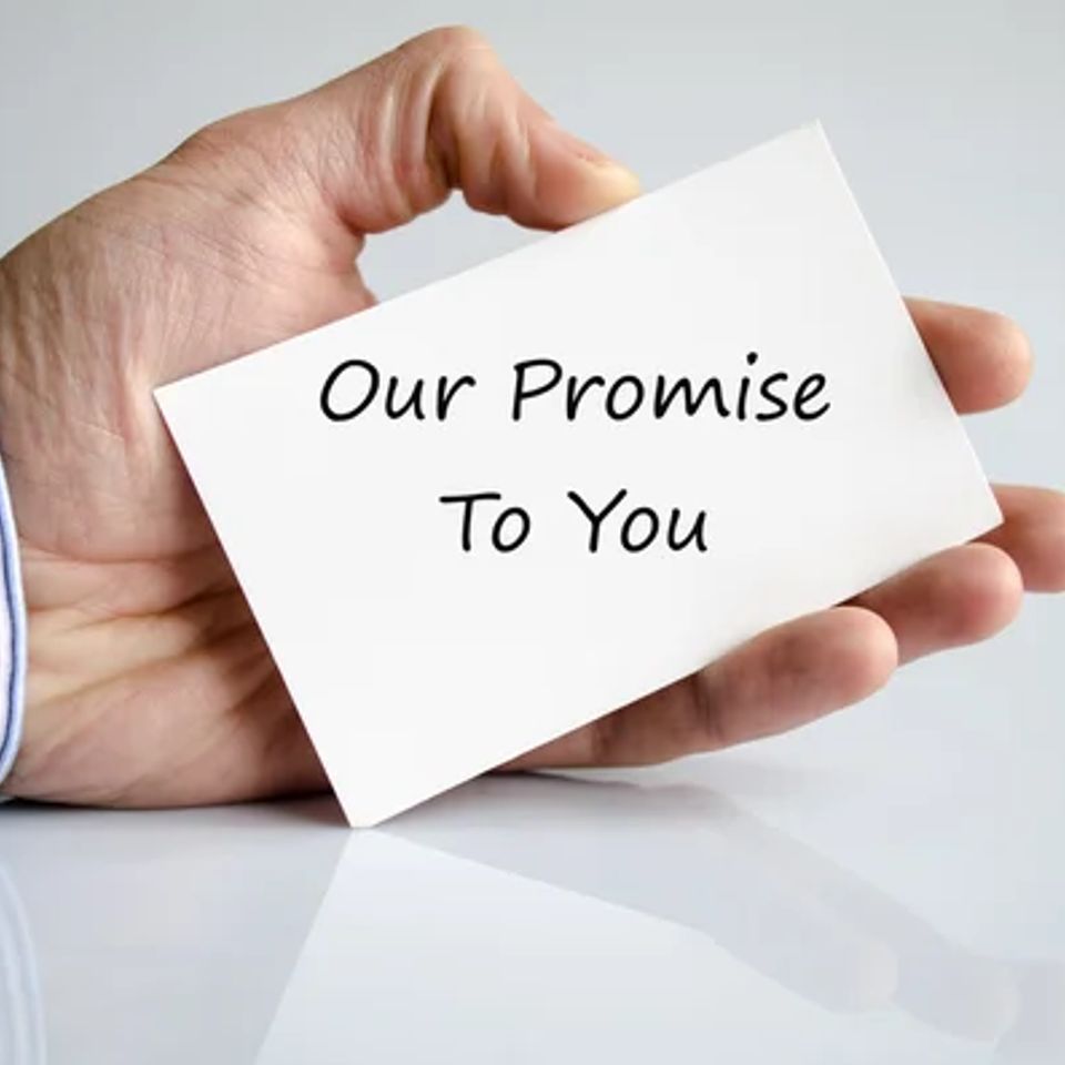 Our promise to you