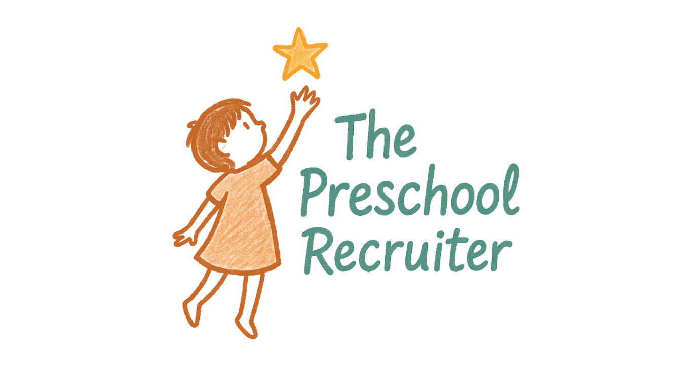 The PreSchool Recruiter