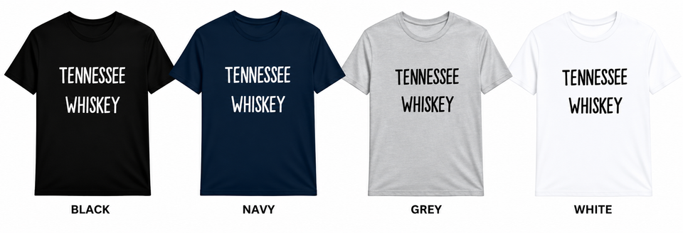 Tennessee whiskey t shirt collection
