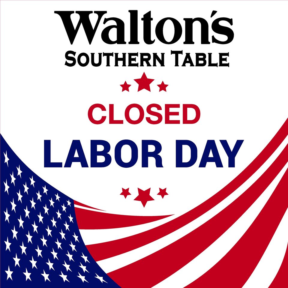 Waltons labor day