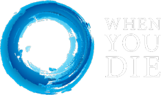 When you die