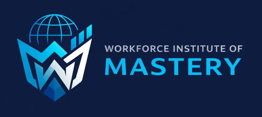 Workforce Insitute of Mastery