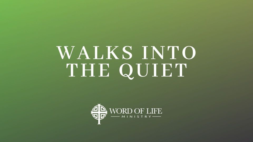 Walksintothequiet