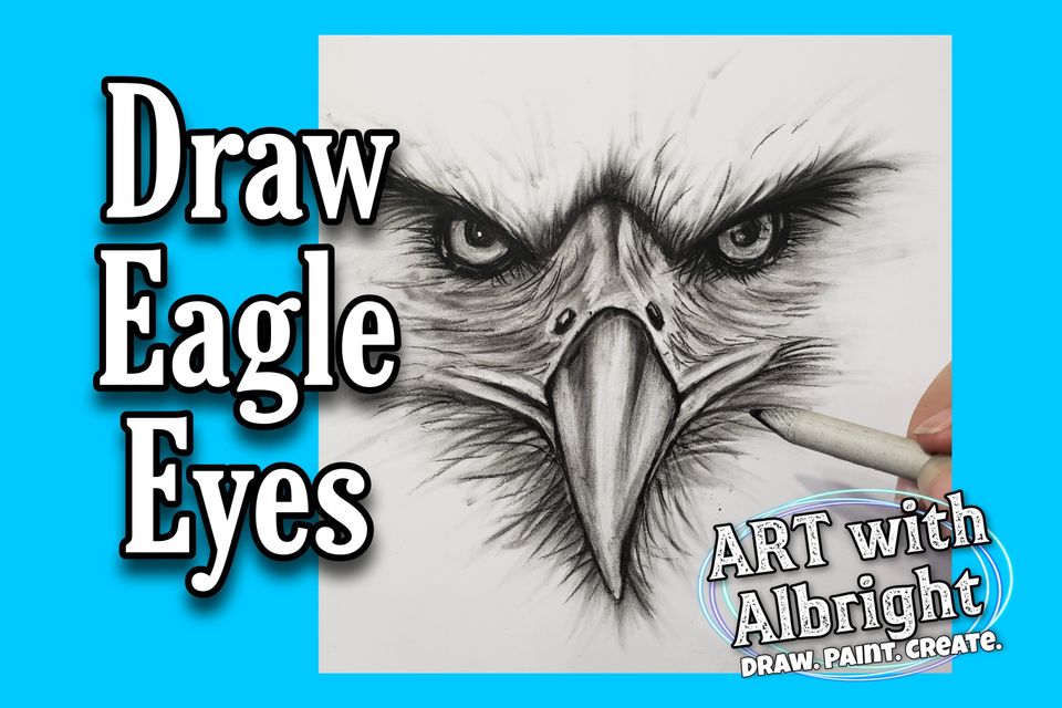 How to Draw Eagle Eyes realistic drawing by artist Emily Albright