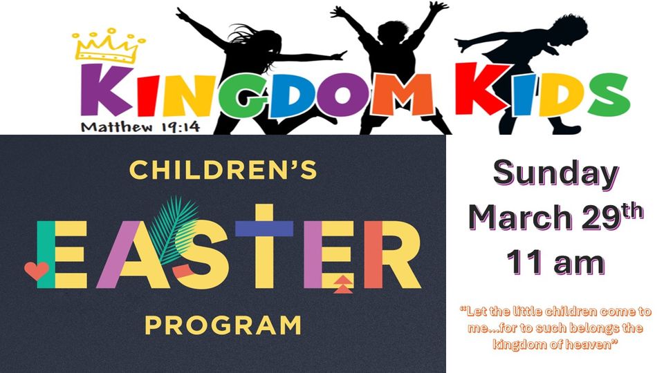 Kingdom kids easter program