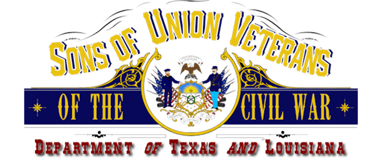 Sons of Union Veterans Of the Civil War - Department of Texas and Louisiana
