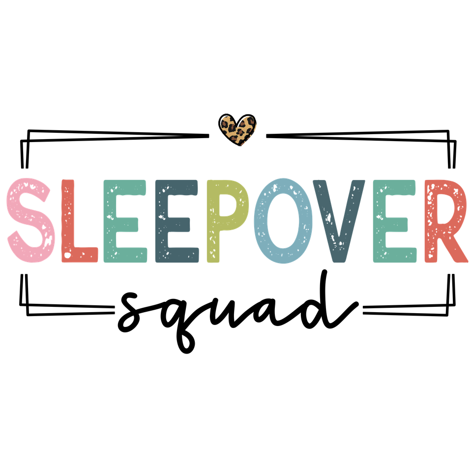 Misc   sleepoversquad