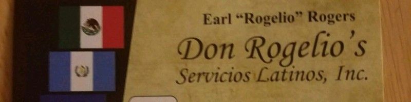 Don Rogelio's Servicios Latinos, Inc