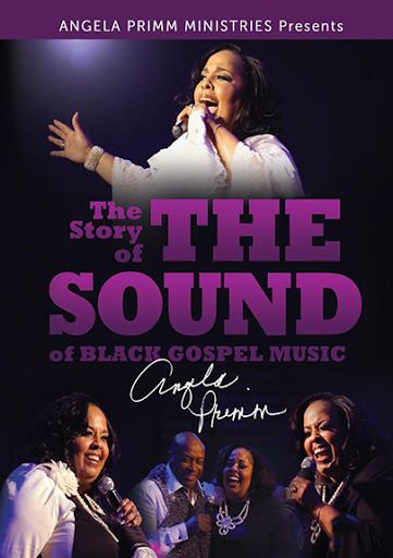 Angela primm story of the sound of black gospel music