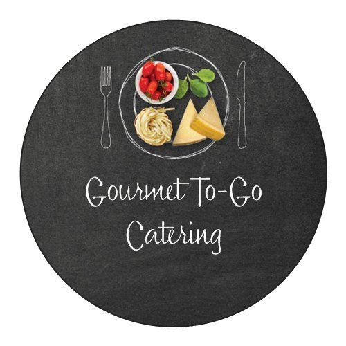 Gourmet To-Go Catering