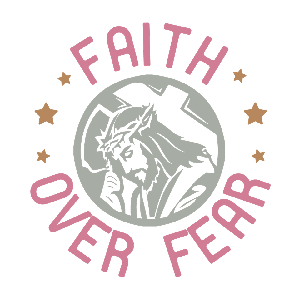 Faith   faith over fear 5