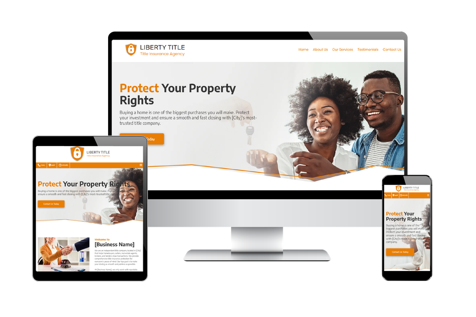 Liberty Title website displayed on a desktop, tablet, and smartphone, emphasizing the phrase "Protect Your Property Rights" along with sections like "Home," "About Us," and "Our Services.