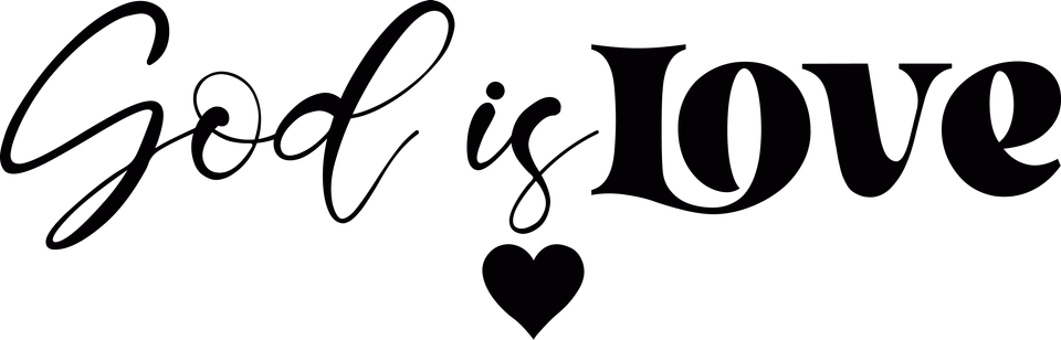 Faith   god is love 22