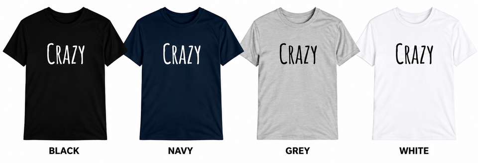 Crazy t shirts  black, navy, grey, white