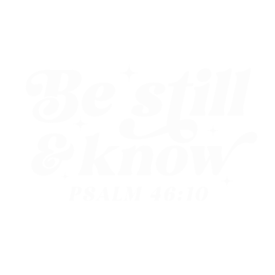 Faith   be still and know   white clean