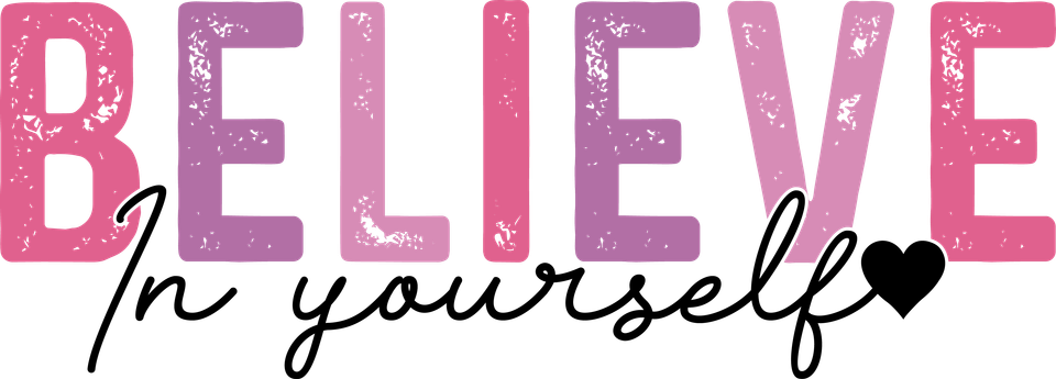 Affirmation   believe in yourself vantage 1