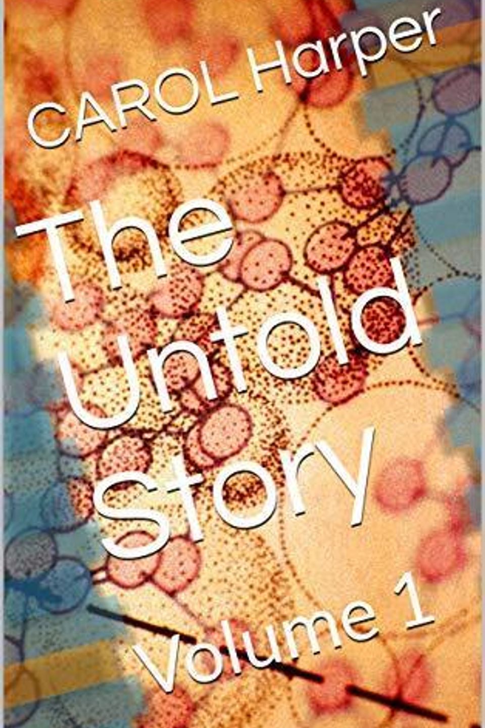 The untold story vol 1