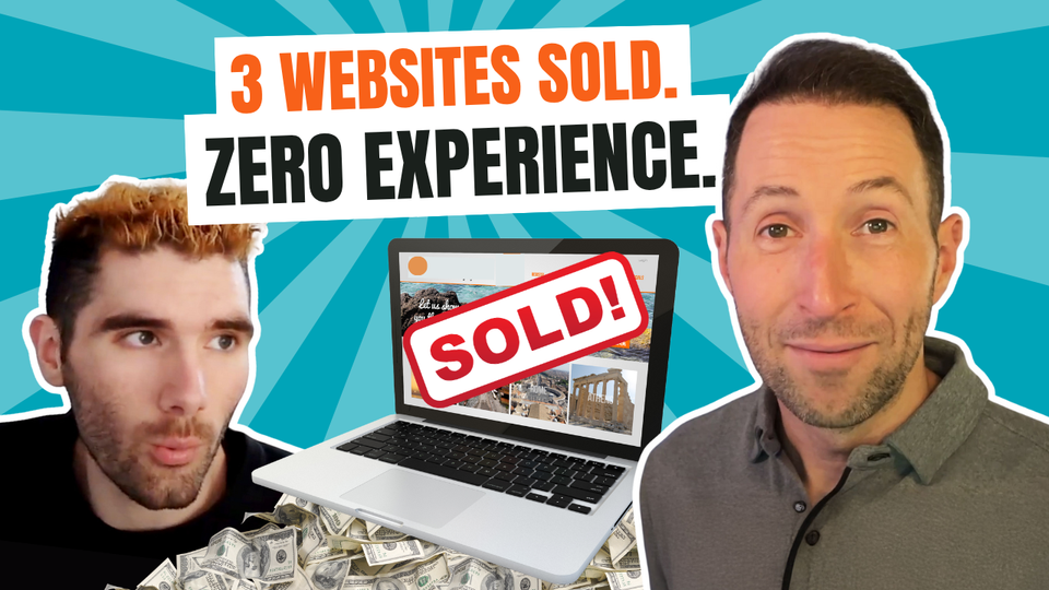 3 sites sold zero experience siteswan interview