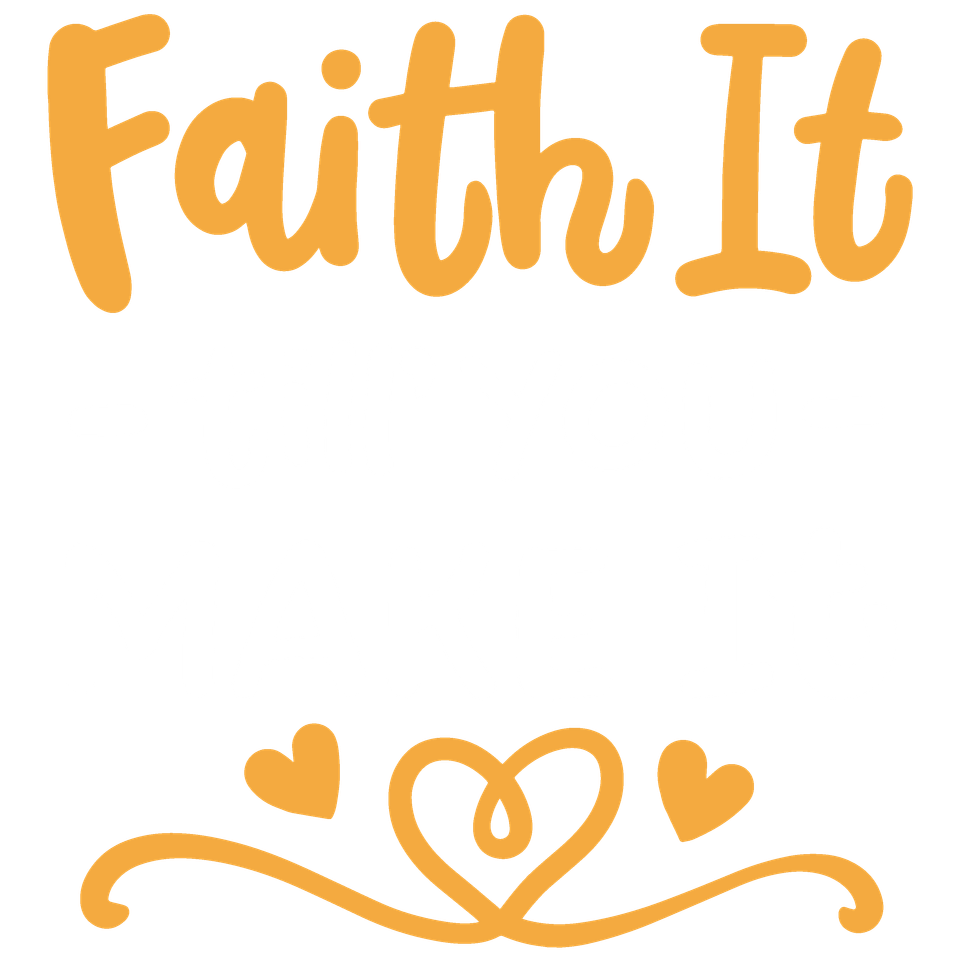 Faith   faith i until you make it