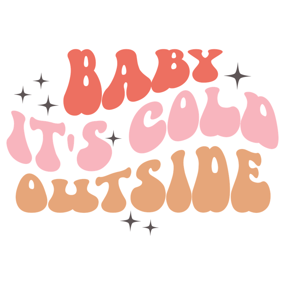 Seasons   christmas baby it’s cold outside