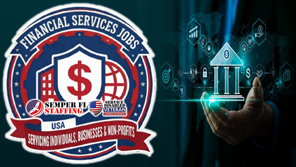 Semper Fi Staffing: Division of Semper Fi Financial Services LLC - Financial Services Jobs