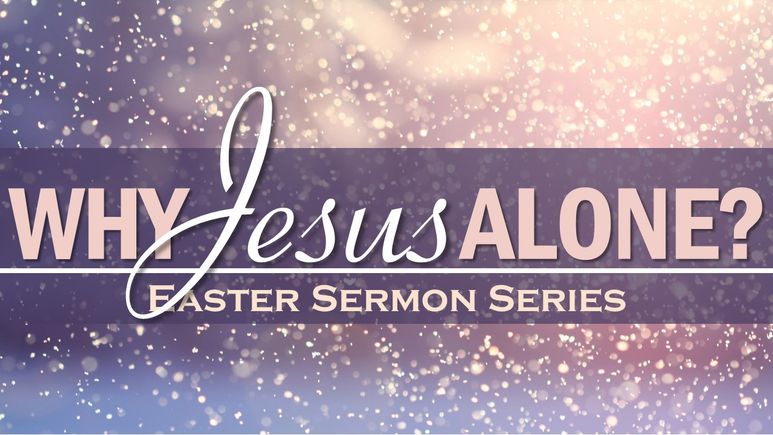 Why jesus alone for website