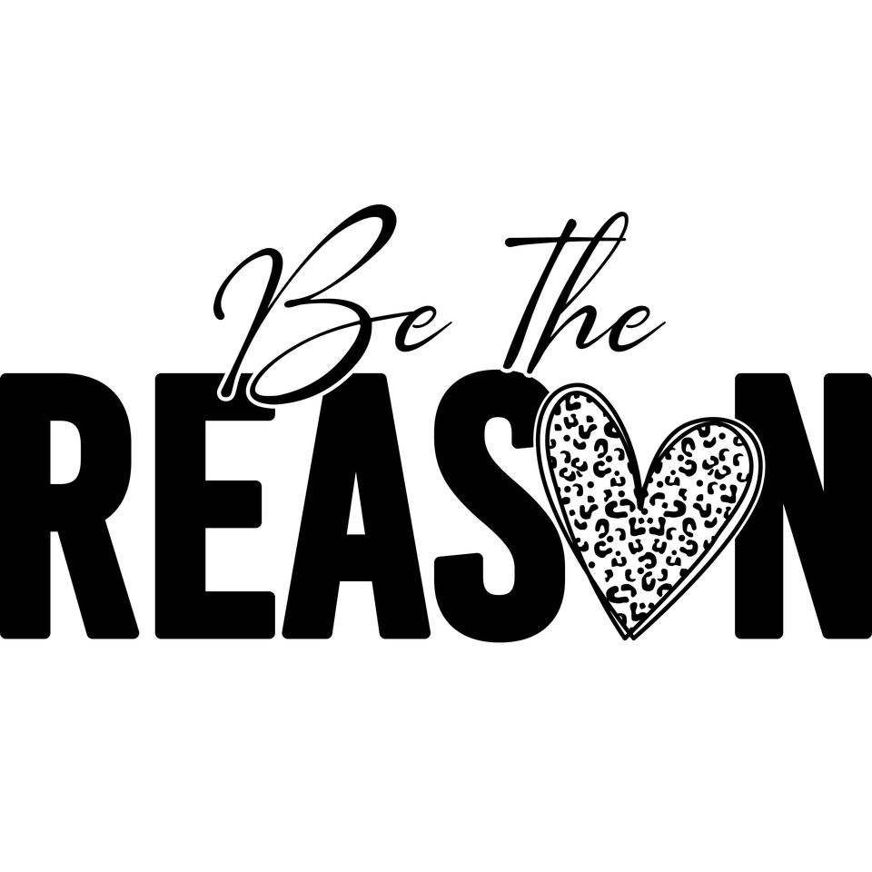 Affirmation   be the reason