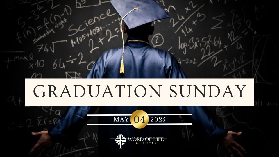 Graduation sunday 2025