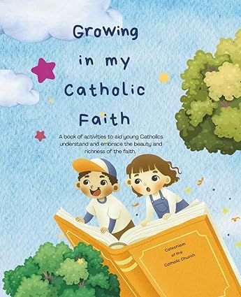 Grow in my catholic faith