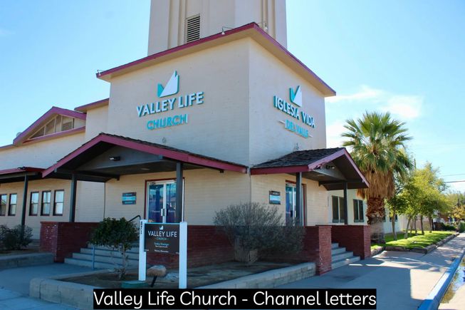 Channel Letters - Valley Life Church