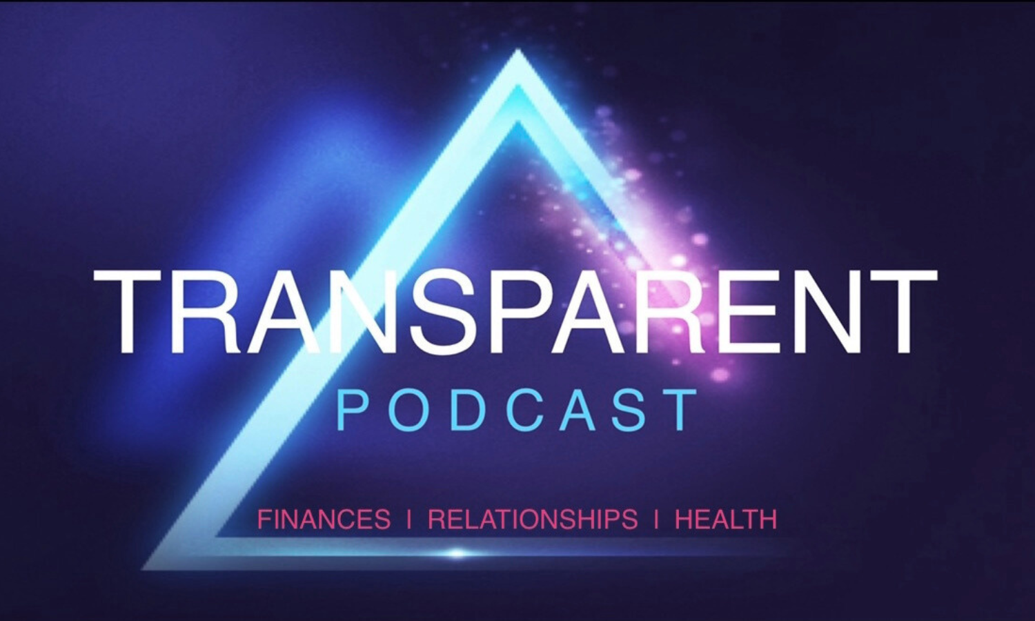 Transparent Podcast