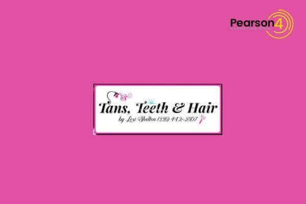 Tans teeth hair