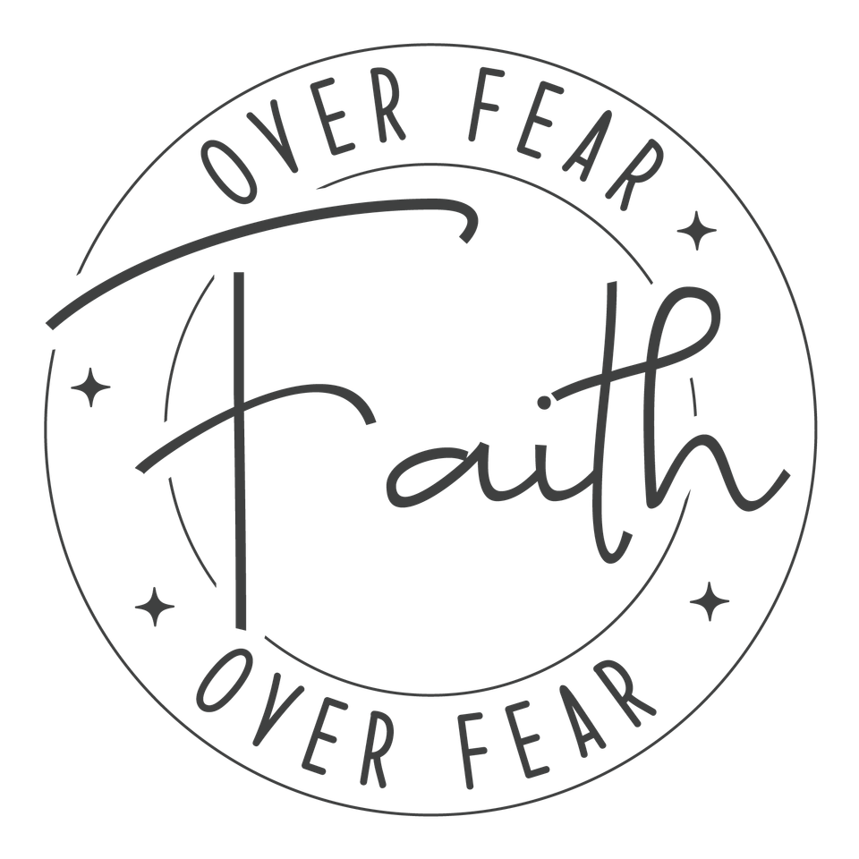 Faith   faith over fear 3