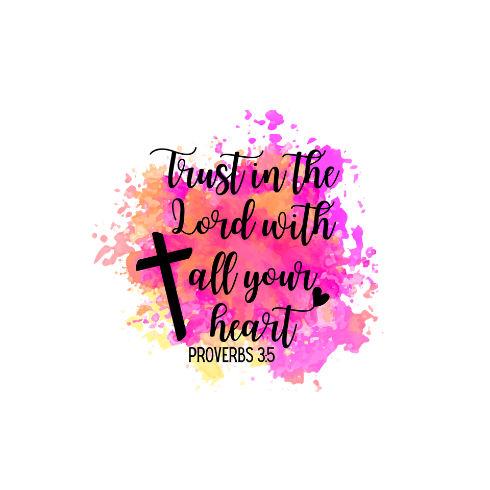 Faith   bible verse trust in the lord